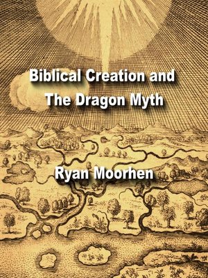 cover image of Biblical Creation and the Dragon Myth